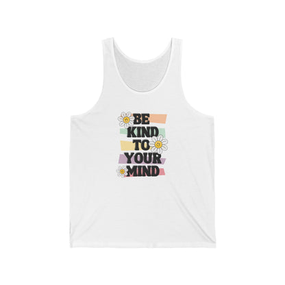 Be kind to your mind Adult Tank