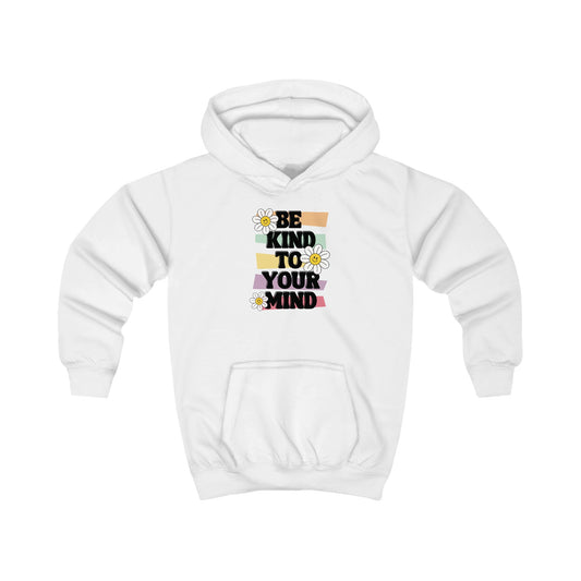 Be kind to your mind Kids Hoodie