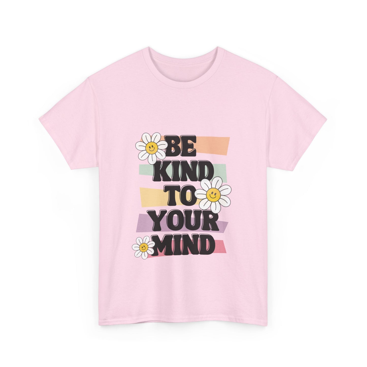 Be kind to your mind Adult T-shirt