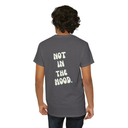 Not in the mood Double print Adult T-shirt