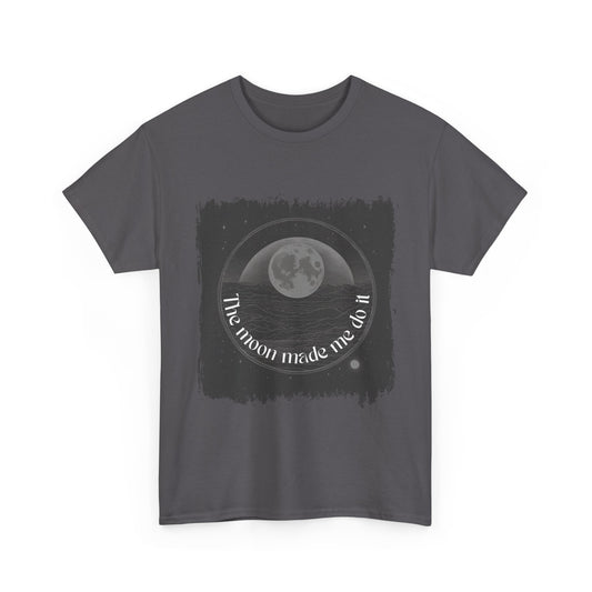 The moon made me do it Adult T-shirt