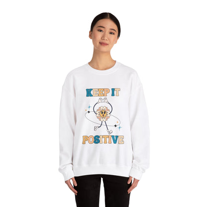 Keep it positive Adult Sweatshirt